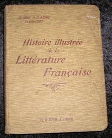Image du vendeur pour Histoire Illustree De La Litterature Francaise Precis Methodique mis en vente par Yare Books