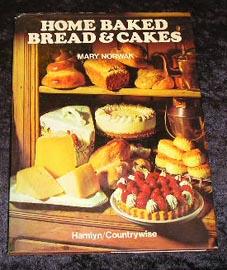 Imagen del vendedor de Home Baked Breads and Cakes a la venta por Yare Books