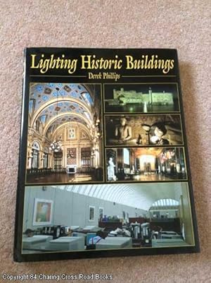 Bild des Verkufers fr Lighting Historic Buildings (Signed 1st ed) zum Verkauf von 84 Charing Cross Road Books, IOBA