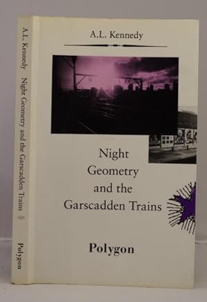 Seller image for Night Geometry and the Garscadden Trains for sale by Leakey's Bookshop Ltd.