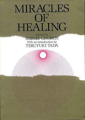 MIRACLES OF HEALING.