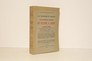 La propriété privée et les systèmes opposés de Platon à Lénine.