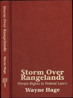 Immagine del venditore per Storm Over Rangelands / Private Rights in Federal Lands / A Project of the National Federal Lands Conference venduto da Cat's Curiosities