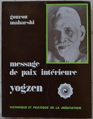 Message de paix intérieure. Yogzen.