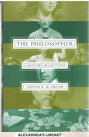 The Philosopher: A History in Six Types