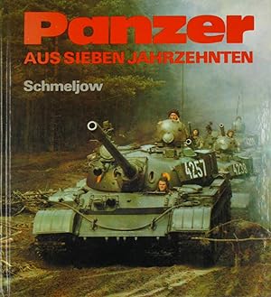 Bild des Verkufers fr Panzer aus sieben Jahrzehnten, zum Verkauf von Versandantiquariat Hbald