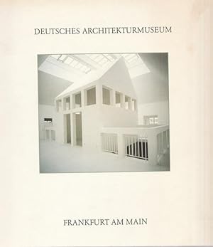 Deutsches Architekturmuseum Frankfurt am Main. Festschrift zur Eröffnung am 1. Juni 1984.