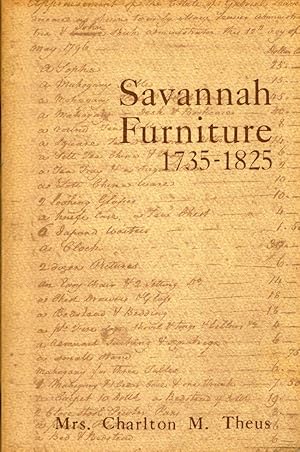 Image du vendeur pour Savannah Furniture 1735-1825 mis en vente par Americana Books, ABAA