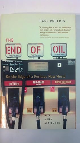 Immagine del venditore per The End of Oil: On the Edge of a Perilous New World venduto da Early Republic Books