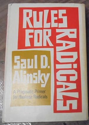 Seller image for Rules for Radicals : a practical primer for realistic radicals for sale by Mullen Books, ABAA