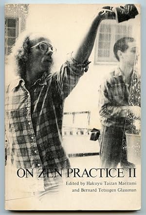 On Zen Practice II: Body, Breath and Mind