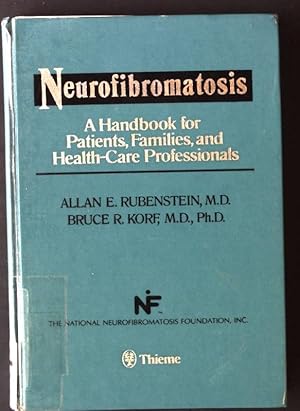 Bild des Verkufers fr Neurofibromatosis: A Handbook for Patients, Families and Health Care Professionals zum Verkauf von books4less (Versandantiquariat Petra Gros GmbH & Co. KG)