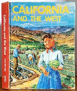 Seller image for CALIFORNIA AND THE WEST (CALIFORNIA STATE SERIES) for sale by MARIE BOTTINI, BOOKSELLER