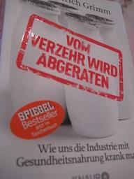 Bild des Verkufers fr Vom Verzehr wird abgeraten Wie uns die Industrie mit Gesundheitsnahrung krank macht zum Verkauf von Alte Bcherwelt