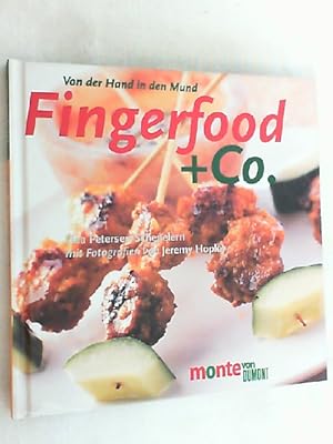 Bild des Verkufers fr Fingerfood & Co. : von der Hand in den Mund. zum Verkauf von Versandantiquariat Christian Back