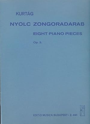 Bild des Verkufers fr Nyolc zongoradarab / Eight piano pieces. Op. 3 zum Verkauf von Fundus-Online GbR Borkert Schwarz Zerfa