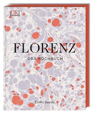 Florenz : Das Kochbuch