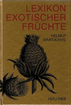 Image du vendeur pour Lexikon Exotischer Frchte mis en vente par Antiquariat Armebooks