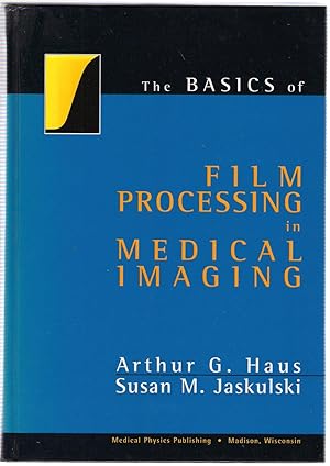 Immagine del venditore per The Basics of Film Processing in Medical Imaging venduto da Michael Moons Bookshop, PBFA