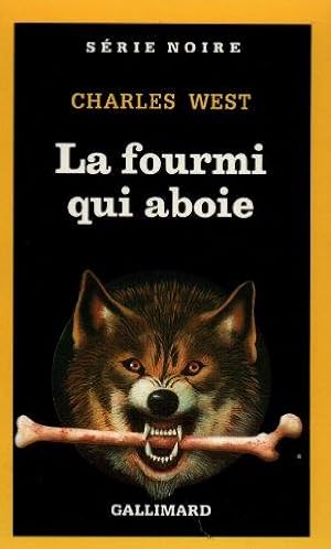 La Fourmi qui aboie