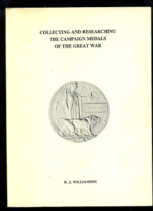 Collecting and Researching the Campaign Medals of the Great War