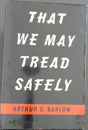 Seller image for That we may tread Safely for sale by Chapter 1