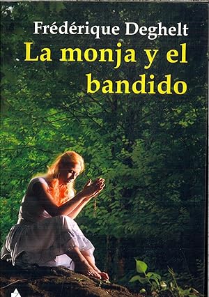 Seller image for La Monja Y El Bandido (tico de los Libros) for sale by Papel y Letras