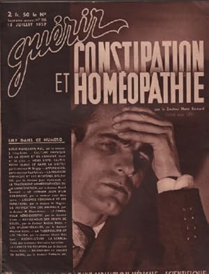 Guerir / revue bi-mensuelle de vulgarisation médicale & scientifique / sixieme année n°116/consti...