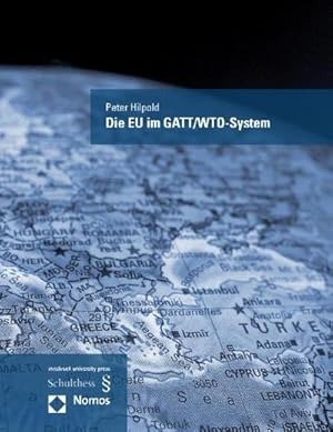 Immagine del venditore per Die EU im GATT/WTO-System venduto da AHA-BUCH
