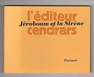 Seller image for L'diteur Cendrars: Jroboam et la Sirne for sale by Librairie de l'Univers