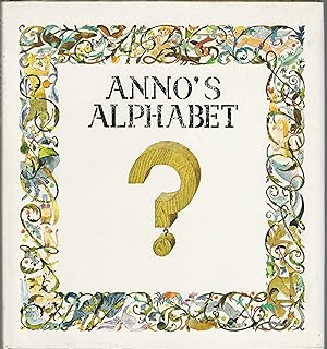 Anno's Alphabet, An Adventure in Imagination