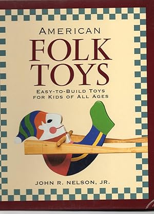 American Folk Toys Easy-To-Build Toys for Kids