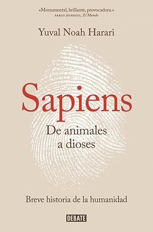 Image du vendeur pour Sapiens. De animales a dioses Breve historia de la humanidad mis en vente par Imosver