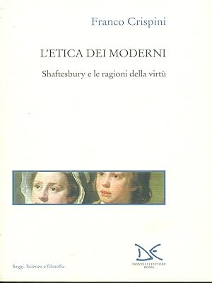 Seller image for L'etica dei moderni for sale by Librodifaccia