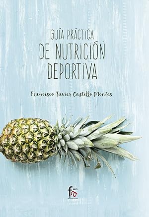 Gua prctica de nutrición deportiva