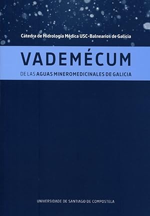 Seller image for Vademecum de la aguas mineromedicinales de galicia for sale by Imosver