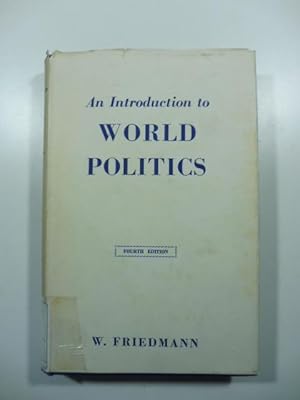 An introduction to world politics, fourth edition