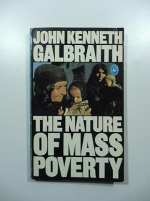 The nature of mass poverty