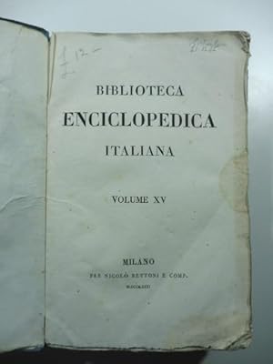 Storici. Nicolo' Macchiavelli, Jacopo Nardi, Camillo Porzio, Bernardo Davanzati, Agostino Mascard...