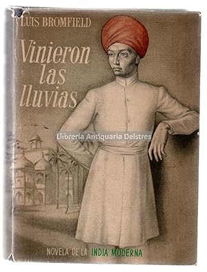 Imagen del vendedor de Vinieron las lluvias. Novela de la India Moderna por Luis Bromfield. a la venta por Llibreria Antiquria Delstres