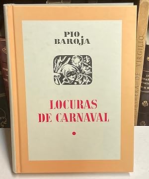 Imagen del vendedor de Locuras de Carnaval. Novela. Presentacin de Julio Manso Barrios. a la venta por LIBRERA DEL PRADO