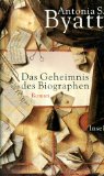 Seller image for Das Geheimnis des Biographen : Roman. Aus dem Engl. von Melanie Walz for sale by Antiquariat  Udo Schwrer
