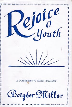 Seller image for Rejoice O Youth! An Integrated Jewish Ideology for sale by Bookshop Baltimore