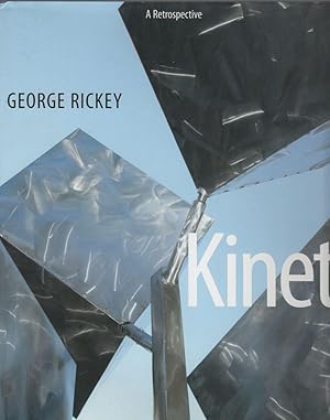 Image du vendeur pour George Rickey Kinetic Sculpture: A Retrospective mis en vente par Cleveland Book Company, ABAA