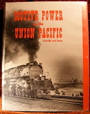 MOTIVE POWER OF THE UNION PACIFIC