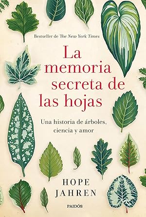 Seller image for La memoria secreta de las hojas una historia de arboles, ciencia y amor for sale by Imosver