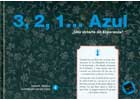 Seller image for 3, 2, 1 Azul. Una victoria sin esperanza? for sale by Espacio Logopdico
