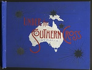 Glimpses of Australia. Souvenir For the United States Navy. August - September 1908. Under The So...