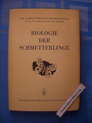 Die Schmetterlinge Mitteleuropas. Band 1: Biologie der Schmetterlinge : Anlage eine Schmetterling...