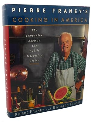 Seller image for PIERRE FRANEY'S COOKING IN AMERICA for sale by Rare Book Cellar